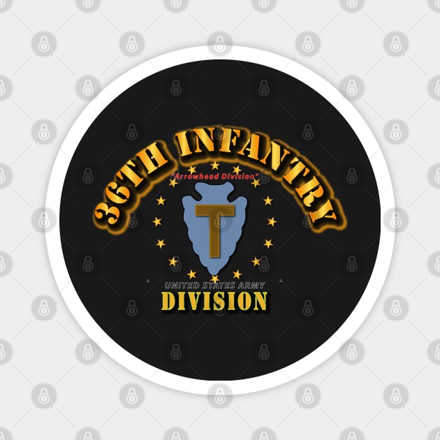 36th Infantry Division -Arrowhead Division Magnet by twix123844